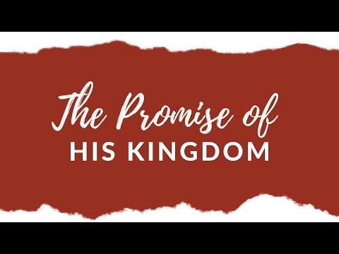 The Promise of His Kingdom - Isaiah 2:1-4 (Pastor Robb Brunansky)