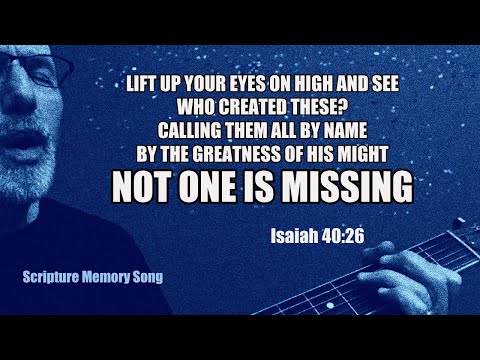 Isaiah 40:26 By the greatness of his might...not one is missing