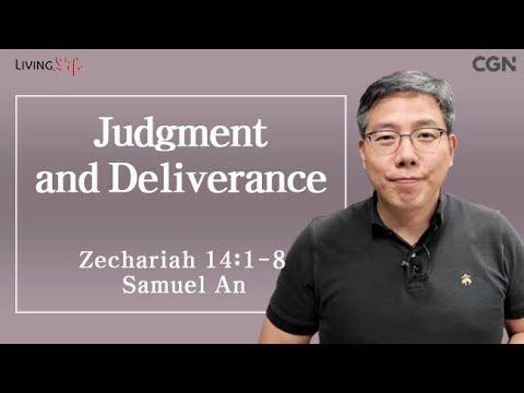 Judgment and Deliverance (Zechariah 14:1-8) Living Life 10/29/2025 Daily Devotional Bible Study