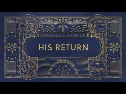 His Return - Part 1 (Christmas 2023) Sunday 2nd Service