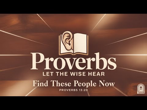 Find These People Now (Proverbs 13:20) | The Narrow Junior High Ministry | Pastor Jacob Mock