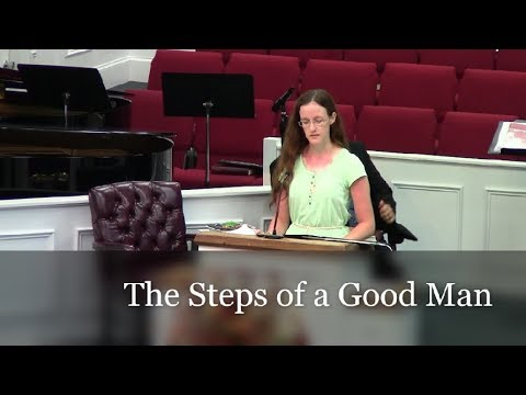 The Steps of a Good Man (from Psalm 37:23-24)
