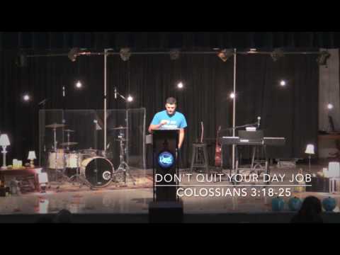 Don't Quit Your Day Job | Colossians 3:18-25