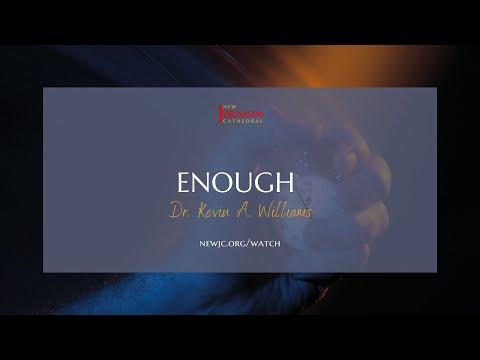 'Enough' Deuteronomy 1:5-11| Dr. Kevin A. Williams