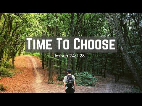 Time to Choose | Joshua 24:1-28