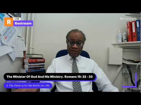 The Messenger of God and His Plans - Romans 15: 14 - 16: 27