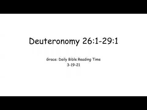 3-19-21 Deuteronomy 26:1-29:1