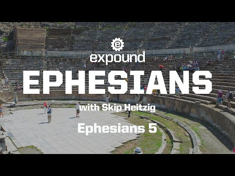 Wednesday 6:30 PM Service: Ephesians 5:21-6:15 - Skip Heitzig