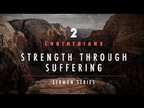 Do Not Confuse Weakness for Powerlessness (2 Corinthians 12:19 - 13:4)