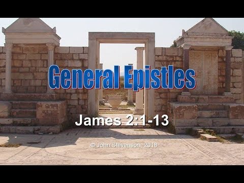 General Epistles 20: James 2:1-13