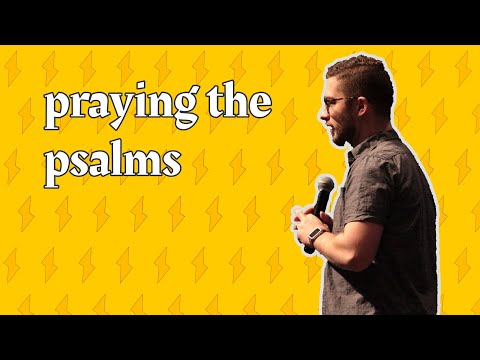 Praying The Psalms - Psalm 34 & 1 Samuel 21:10-15