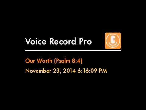 "Our Worth" (Psalm 8:4)