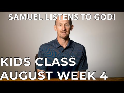 Kid's Class! // "Samuel Listens To God!" // 1 Samuel 3:1-10