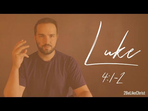 LUKE 4:1-2 - Jesus Fasts 40 Days