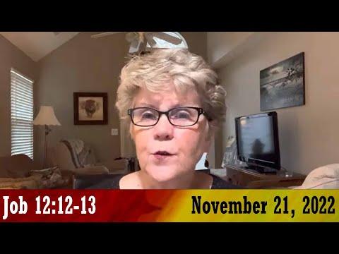 Daily Devotionals for November 21, 2022 - Job 12:12-13 by Bonnie Jones