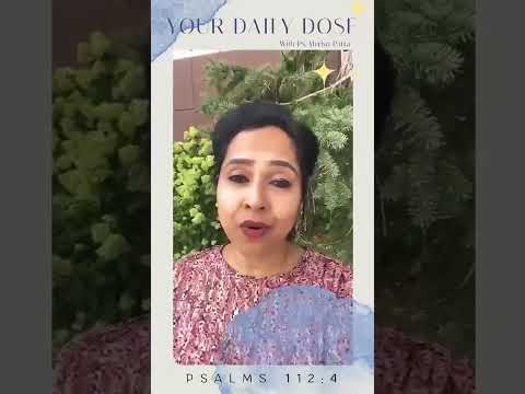 Psalm 112:4 | Your Daily Dose | Ps Merlyn Patta | 20 Sep 2022