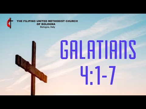 GALATIANS 4:1-7 TAGALOG SERMON