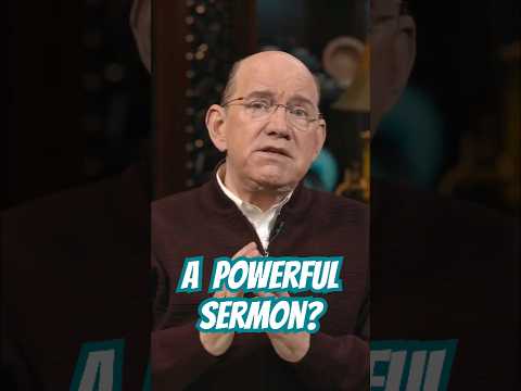 Powerful Sermon?
