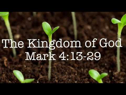 ????Let Us Pray: The Kingdom of God: Mark 4:13-29 - Thursday