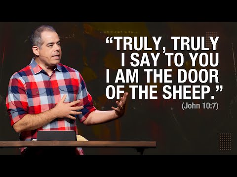 The Gospel of John | The Shepherd & The Judge (John 10:1-42) | Jon Benzinger