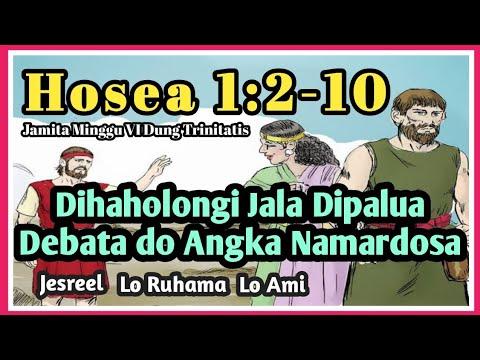 Jamita Minggu 24 Juli 2022 || Hosea 1:2-10 || Dihaholongi Jala Dipalua Debata do Angka Namardosa