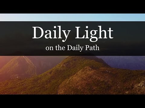 DAILY LIGHT - I am the bright and morning star (Revelation 22:16)
