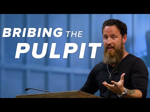Bribing The Pulpit | Sermon Clip
