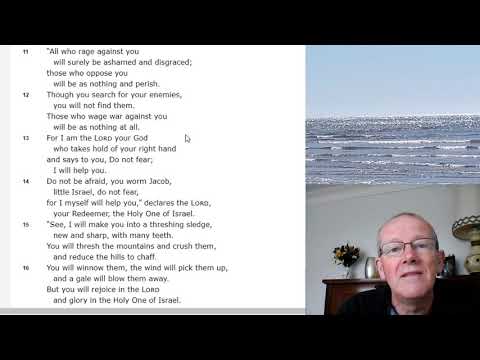 Isaiah 41:11-16 -  I will help you