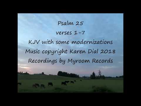 Psalm 25:1-7 "To You O Lord"   Scripture Song