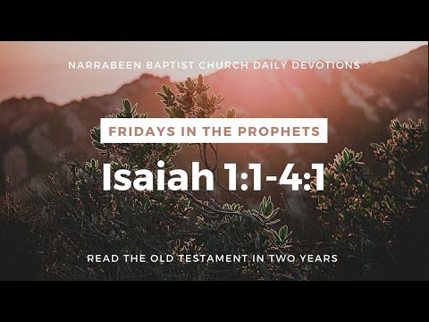 Reading Through the OT: Isaiah 1:1-4:1