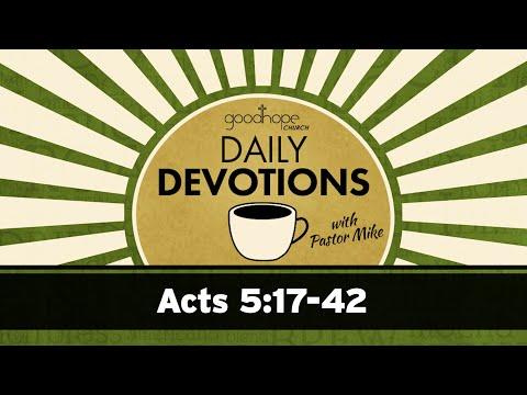 Acts 5:17-42 // Daily Devotions with Pastor Mike