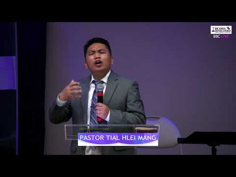 Pastor Tial Hlei Mang : Zeidah na thim lai ( john 6:60-71)