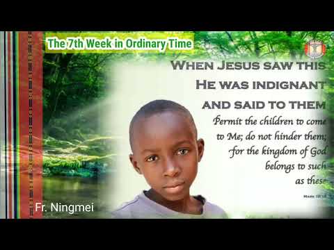 Alao nun akhou guang kandiu_ Mark 10:13-16_ Rongmei Catholic daily reading Reflections