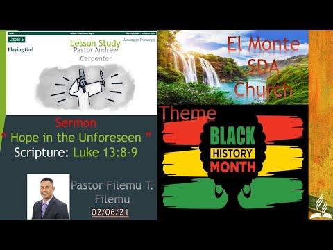 02/06/21 Hope in the Unforeseen | Luke 13:8-9 | Pastor Filemu