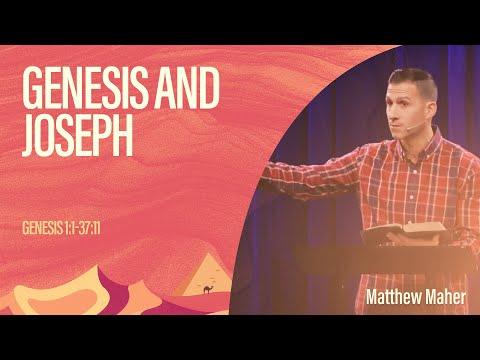 Genesis and Joseph (Genesis 1:1-37:11) | Matthew Maher | Coastal Christian Ocean City