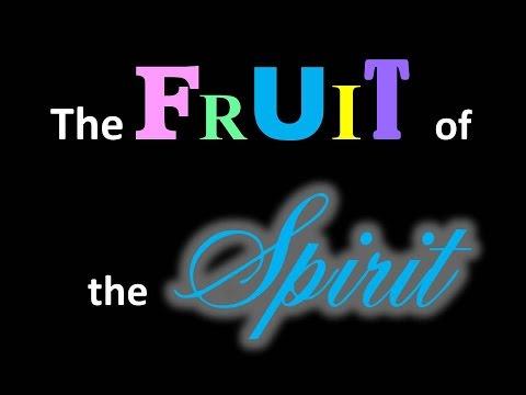 Developing The Fruit Of The Spirit Galatians 5:22-23