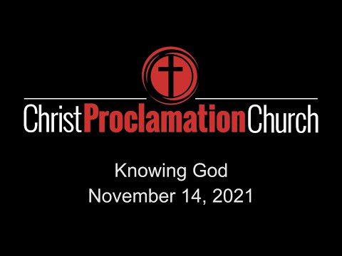 20211114 - Knowing God - Exodus 3:1-4:31 - Steve Thiel