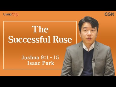 The Successful Ruse (Joshua 9:1-15) Living Life 11/26/2025 Daily Devotional Bible Study