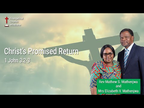 Christ's Promised Return [1 John 3:2-3]