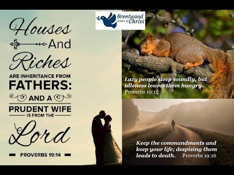 Proverbs 19:14-16  |   Bible Study, 9.9.20   |   #theBrentwoodchurch  |  theBrentwoodchurch.com