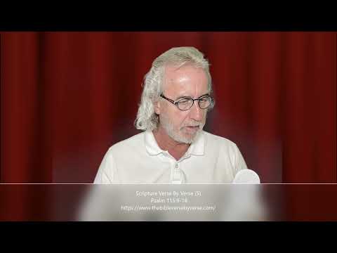 Scripture Verse By Verse (5) Psalm 115:9-18