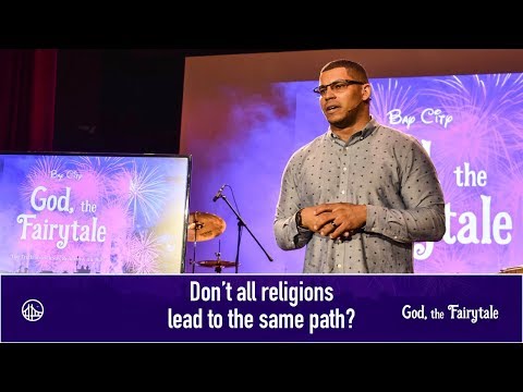 Don't all Religions lead to the same path? | John 3:16-19