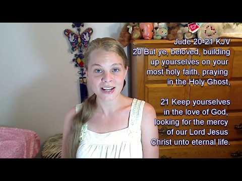Jude 1:20-21 KJV - Prayer - Scripture Songs