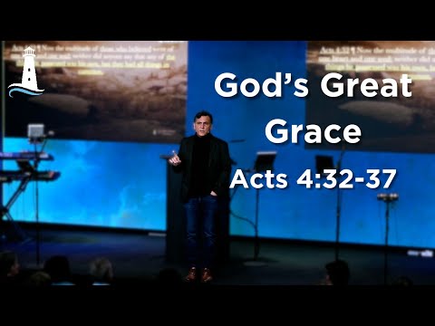 GOD's Great Grace | Acts 4:32-37 | 04-07-2024 | Pastor Joe Pedick