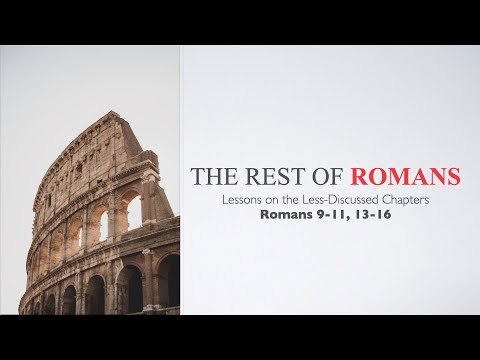 The Rest of Romans- Romans 15:4-6