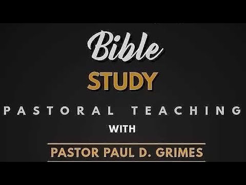 Saints Home Church Bible Study with Pastor Grimes:  Job 34:29