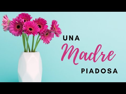 "Una Madre Piadosa" - 1 Samuel 2:1-10