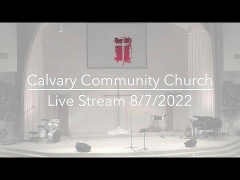 Calvary Schaumburg Live Stream - 8/7/2022 - Keep The Faith - Judges 2:6-3:6