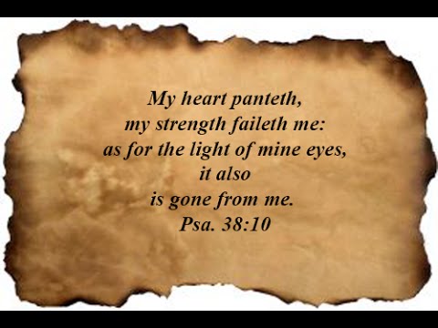 Psalm 38:10