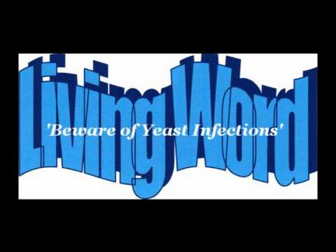 'Beware of Yeast Infections' Mark 8:11-21